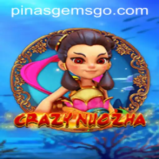 Exploring the Enchanting World of CrazyNuoZha and the Mysteries of Pinasgems