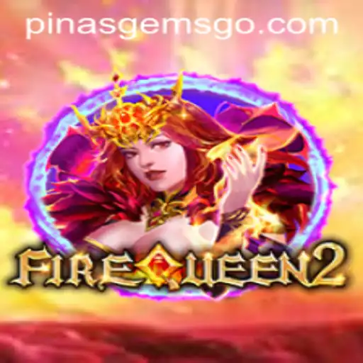 Dive Into the World of FireQueen2: An Exciting Journey with PinasGems
