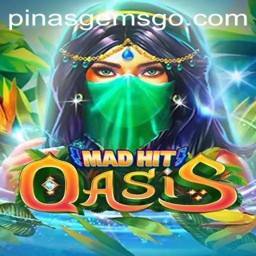 MadHitOasis: A Thrilling Adventure Awaits in the Enchanting World of PinasGems