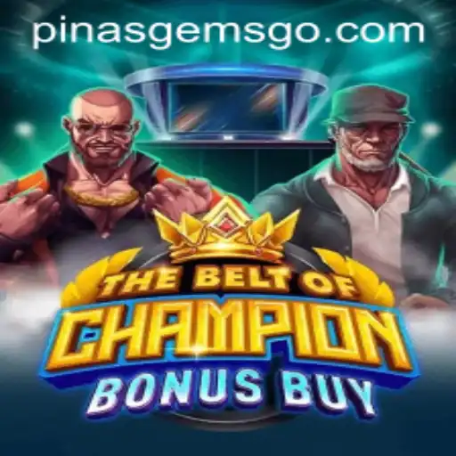 TheBeltOfChampionBonusBuy: A Comprehensive Overview of PinasGems